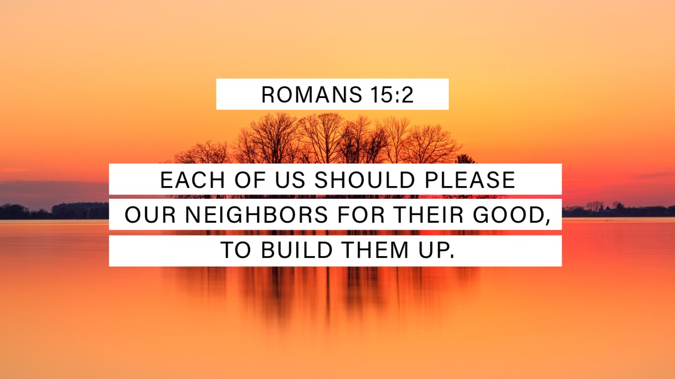 verse-of-the-day-romans-15-2-idisciple